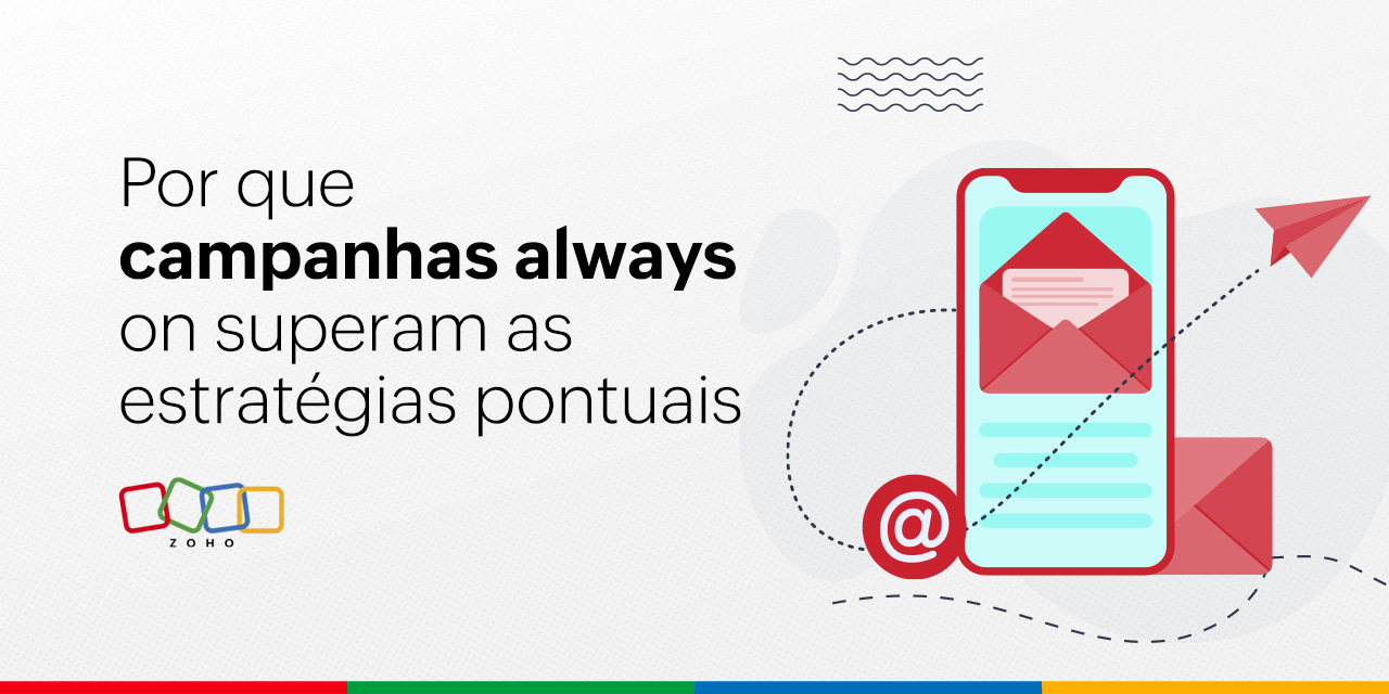 Por que campanhas always on superam estratégias pontuais e geram mais leads para sua marca