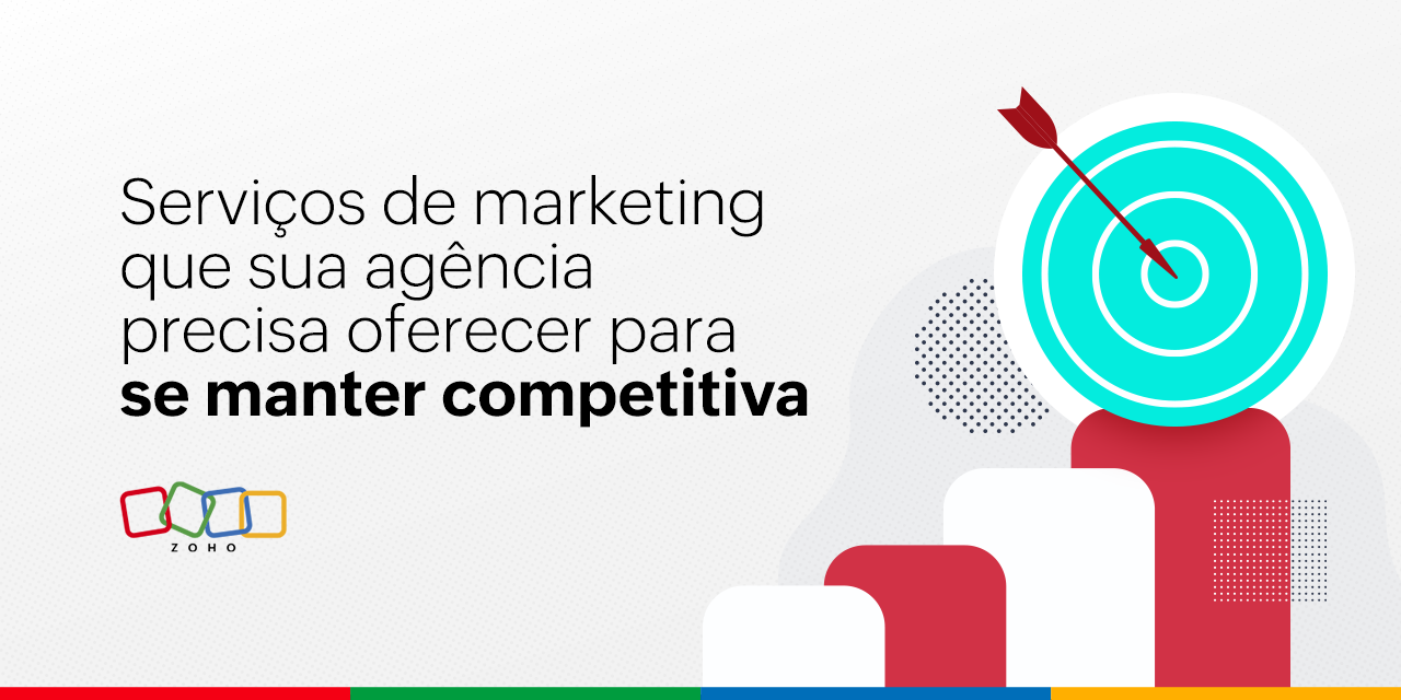 Serviços de marketing que sua agência precisa oferecer para se manter competitiva