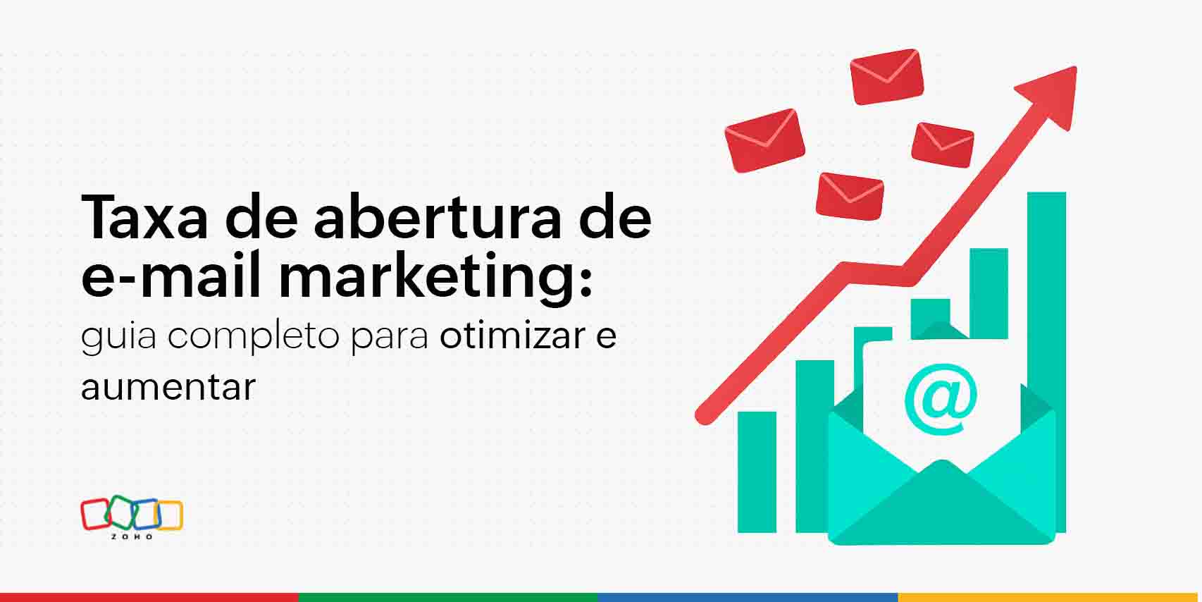 Taxa de abertura de e-mail marketing: o guia completo para otimizar e aumentar
