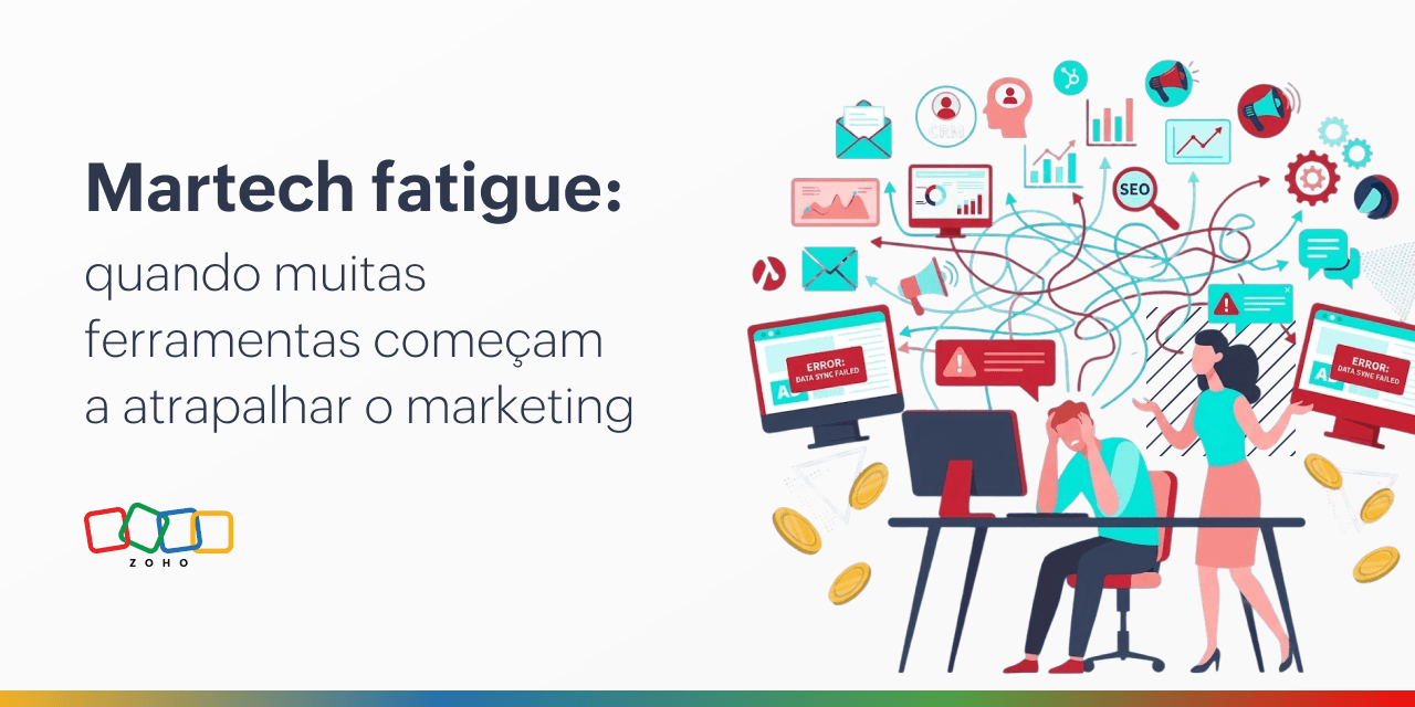 Martech fatigue: quando muitas ferramentas começam a atrapalhar o marketing