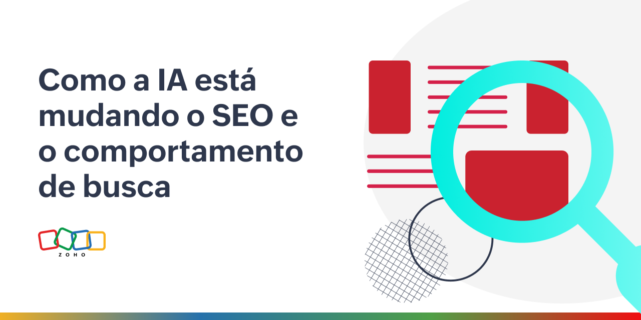 Como a IA está mudando o SEO e o comportamento de busca