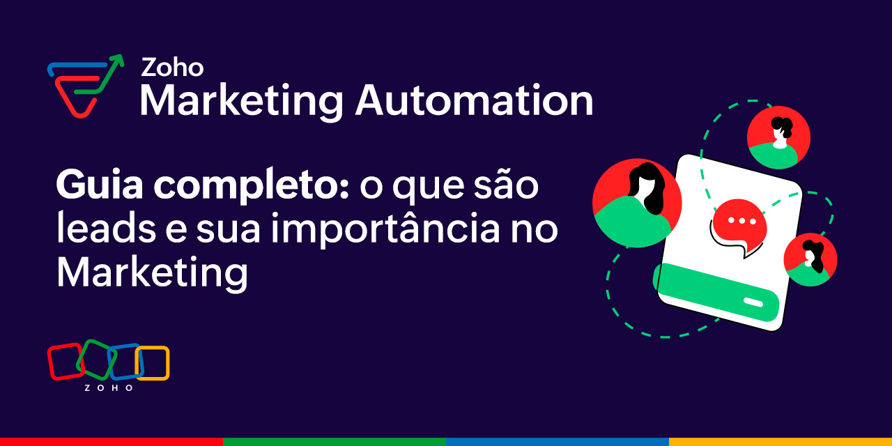 Guia completo: o que são leads e sua importância no Marketing