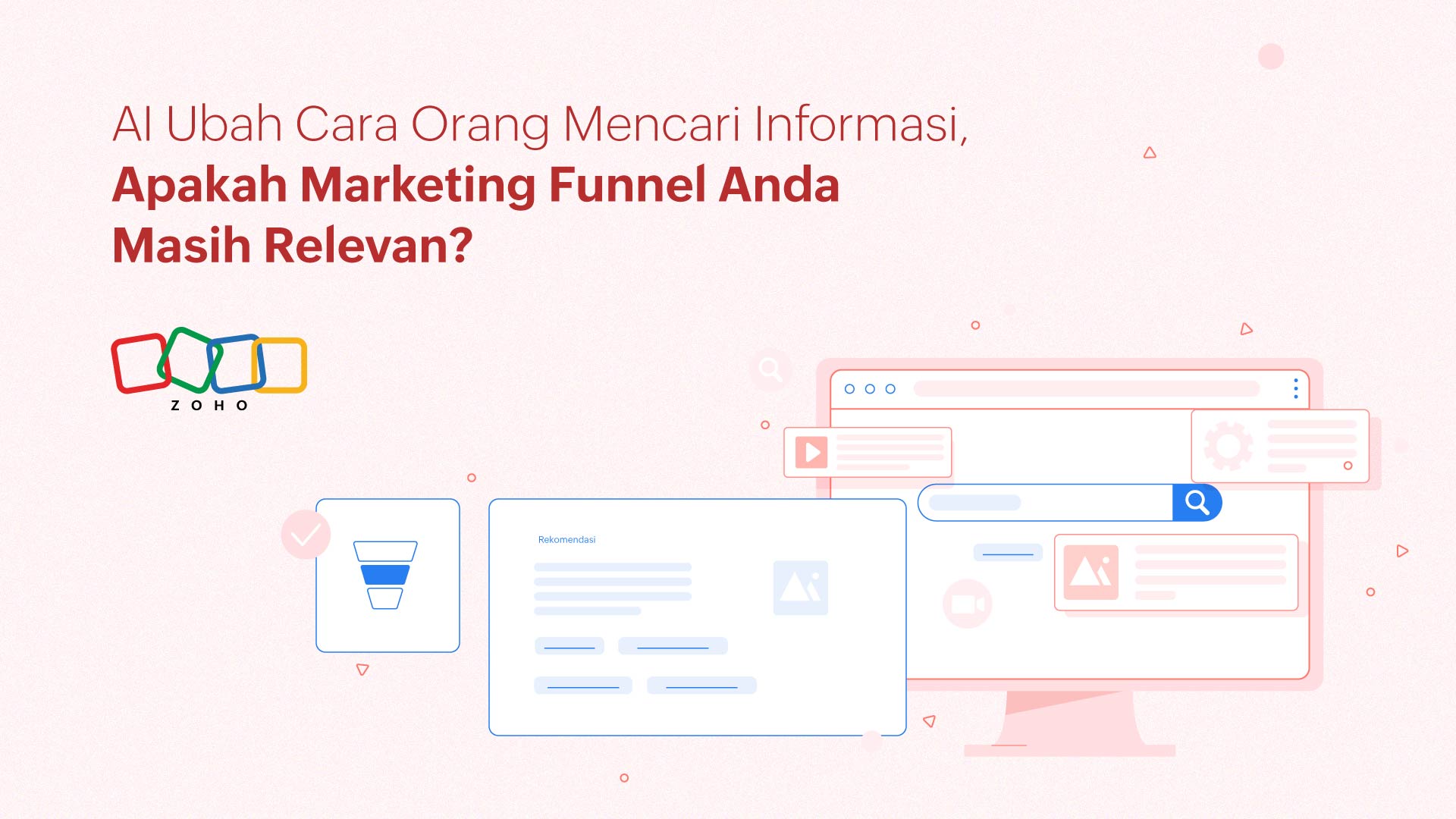 AI Ubah Cara Orang Mencari Informasi, Apakah Marketing Funnel Anda Masih Relevan?