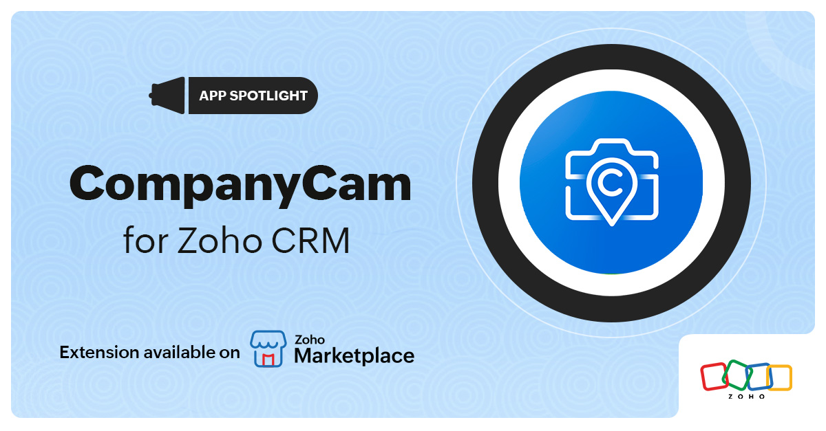 App Spotlight: CompanyCam for Zoho CRM