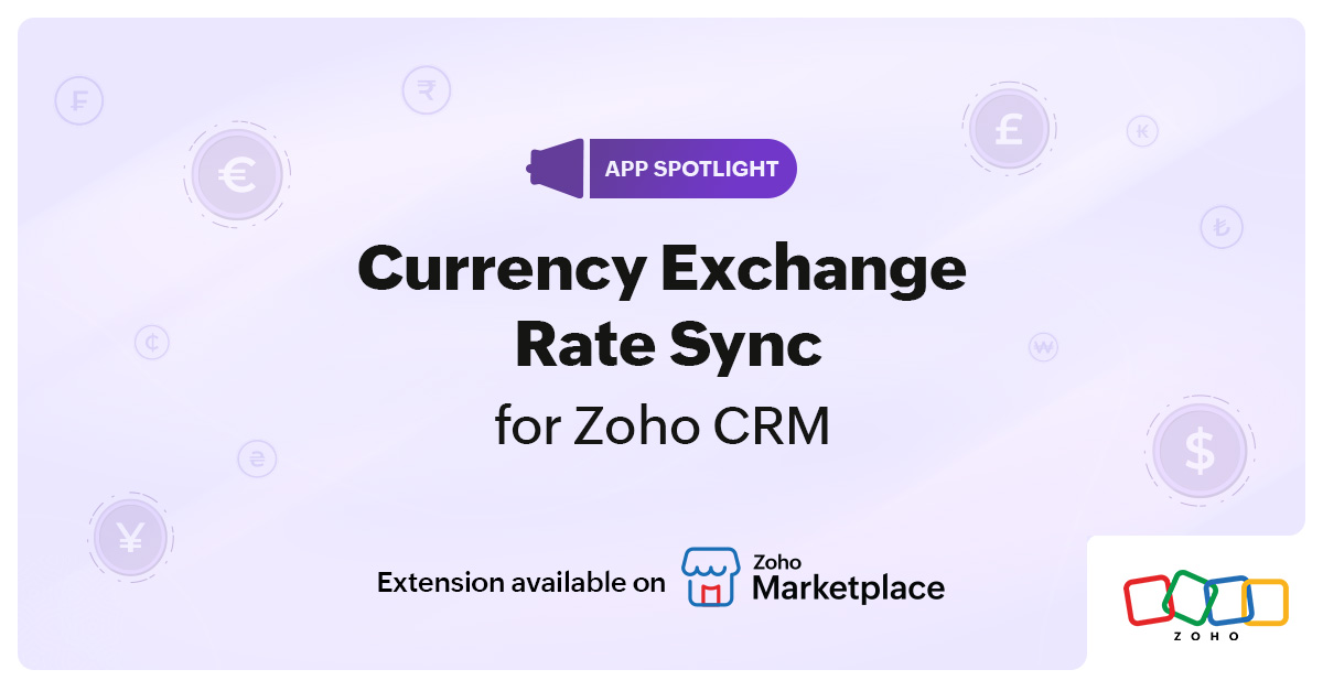 App Spotlight: Currency Exchange Rate Sync for Zoho CRM 