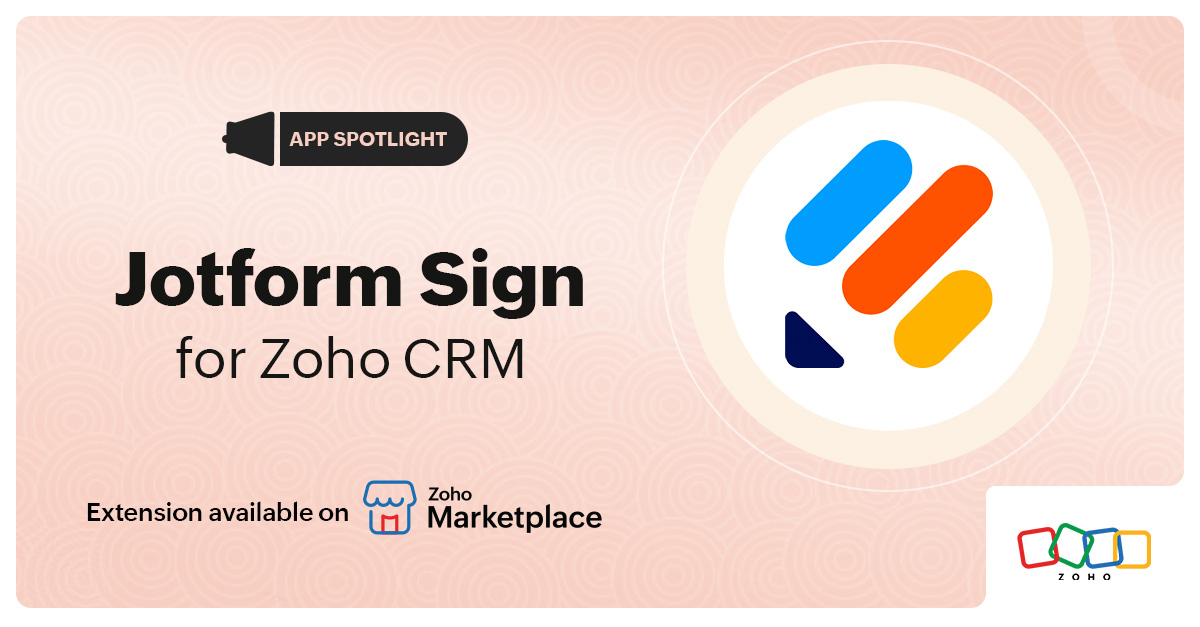 App Spotlight: Jotform Sign for Zoho CRM