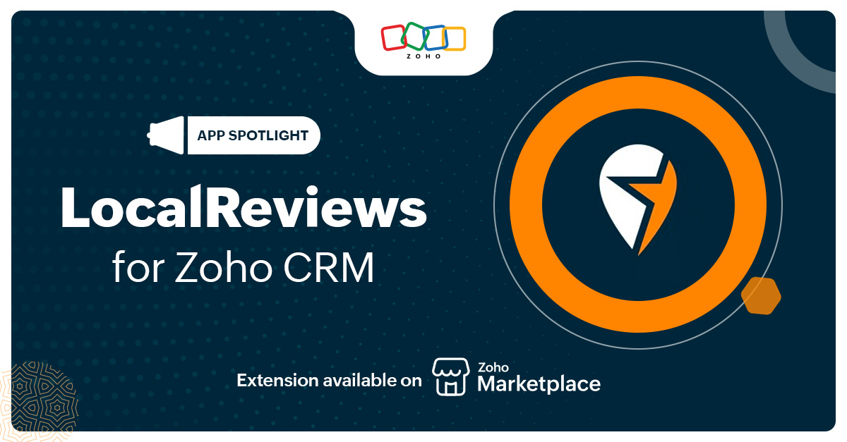 App Spotlight: LocalReviews for Zoho CRM