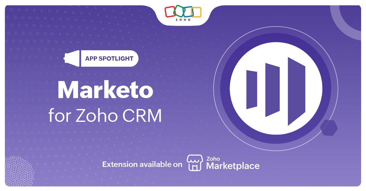 App Spotlight: Marketo for Zoho CRM