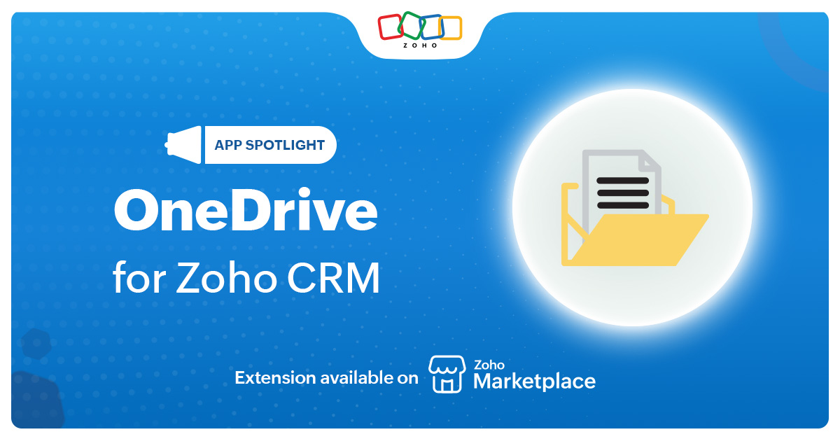 App Spotlight: OneDrive for Zoho CRM