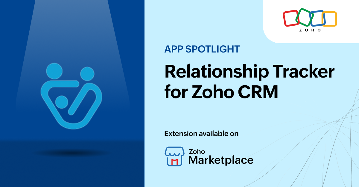 App Spotlight: Relationship Tracker for Zoho CRM