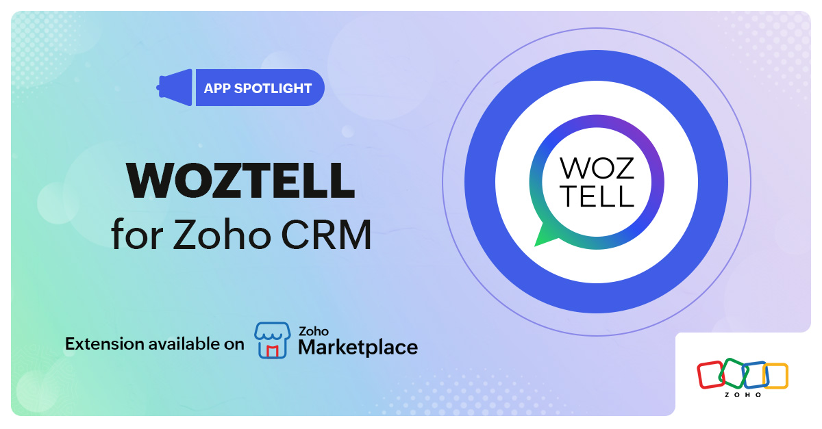 App Spotlight: Woztell for Zoho CRM