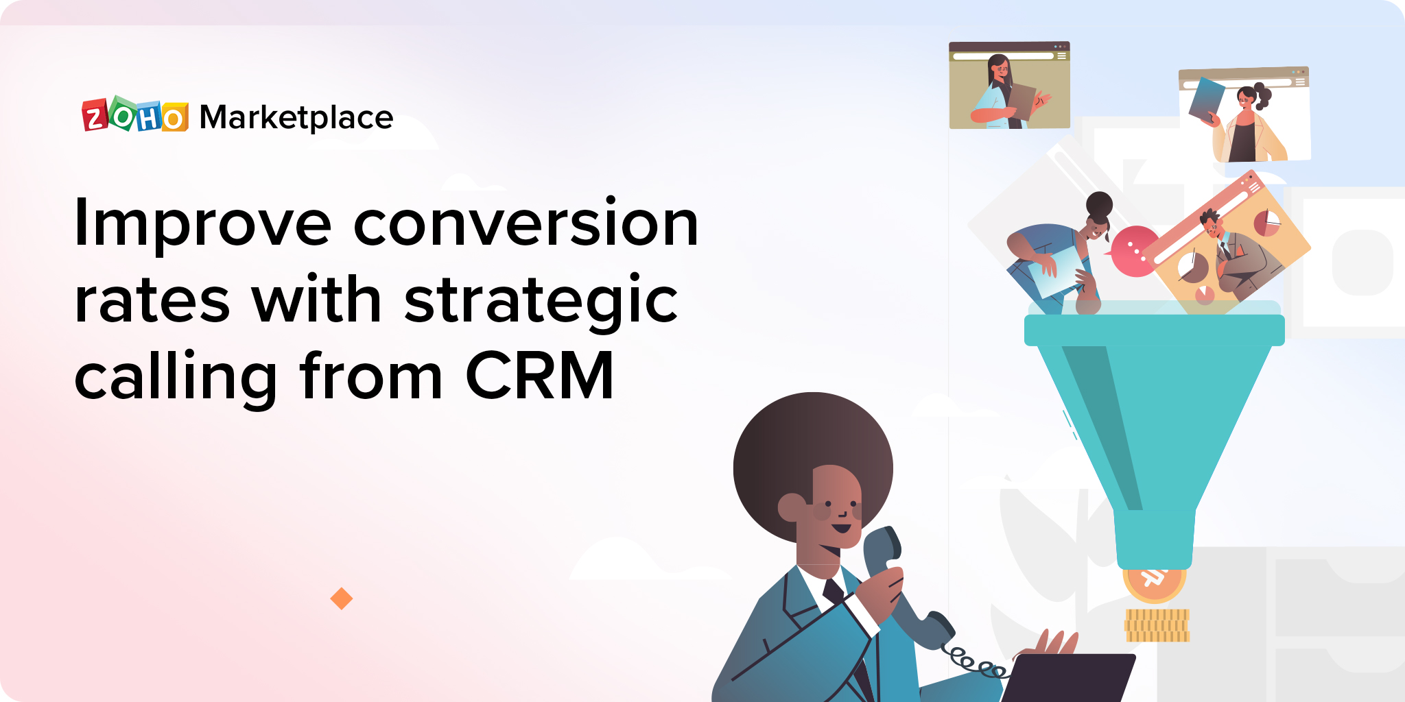 Improve conversion rates with strategic calling from CRM