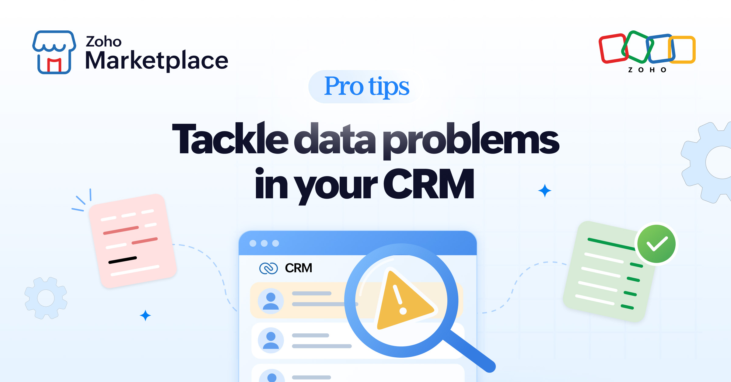 Pro Tips: 4 tips to overcome data problems in your CRM