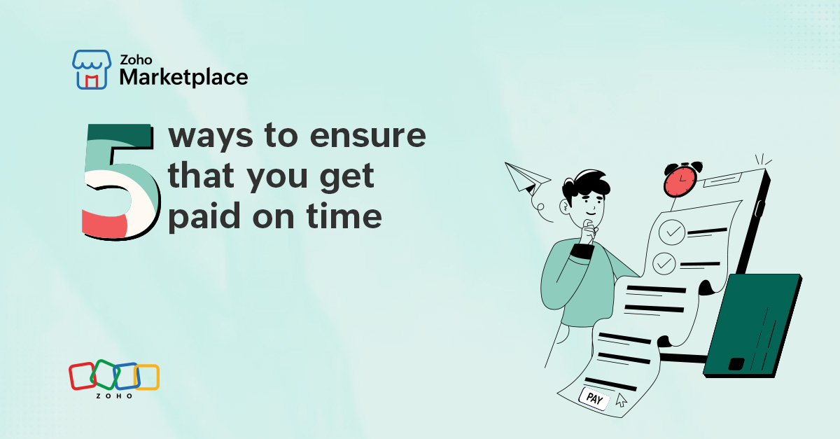 ProTips: 5 ways to ensure that you get paid on time