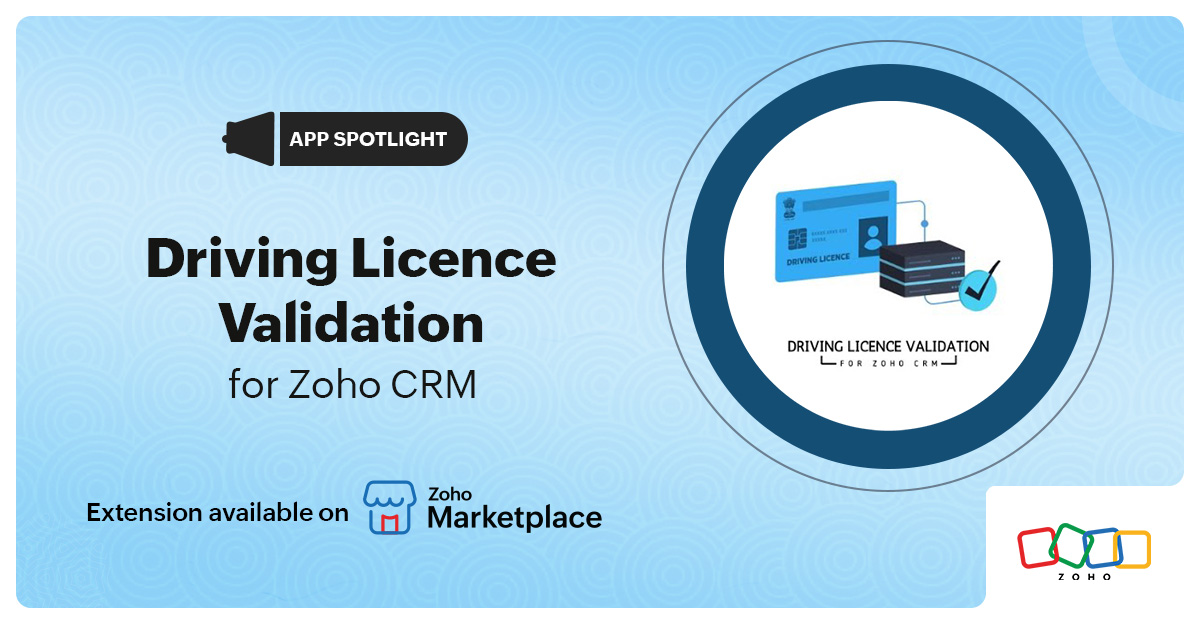 App Spotlight: Driving Licence Validation for Zoho CRM