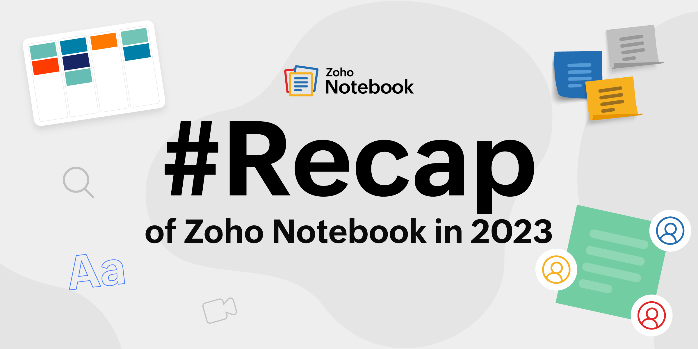 A #Recap of Zoho Notebook in 2023