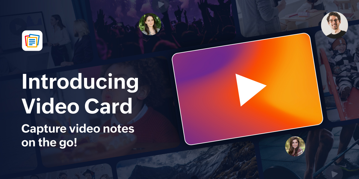 Video Card: Capture video notes on the go!