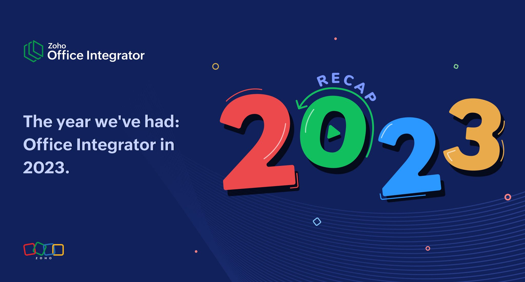 Zoho Office Integrator 2023: An overview of the features we added throughout the year