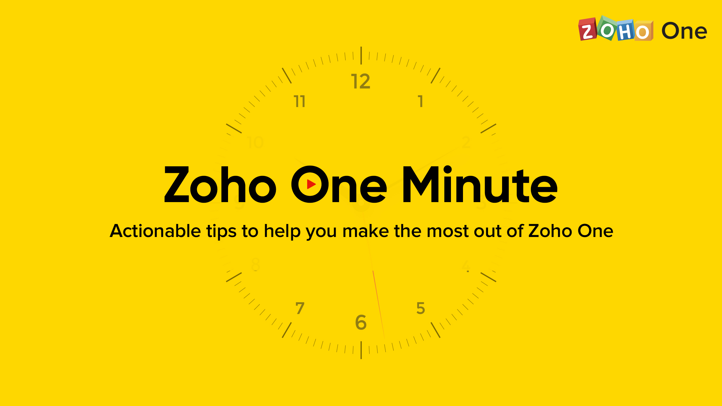 Introducing Zoho One Minute: A series of short videos to help users make the most out of Zoho One