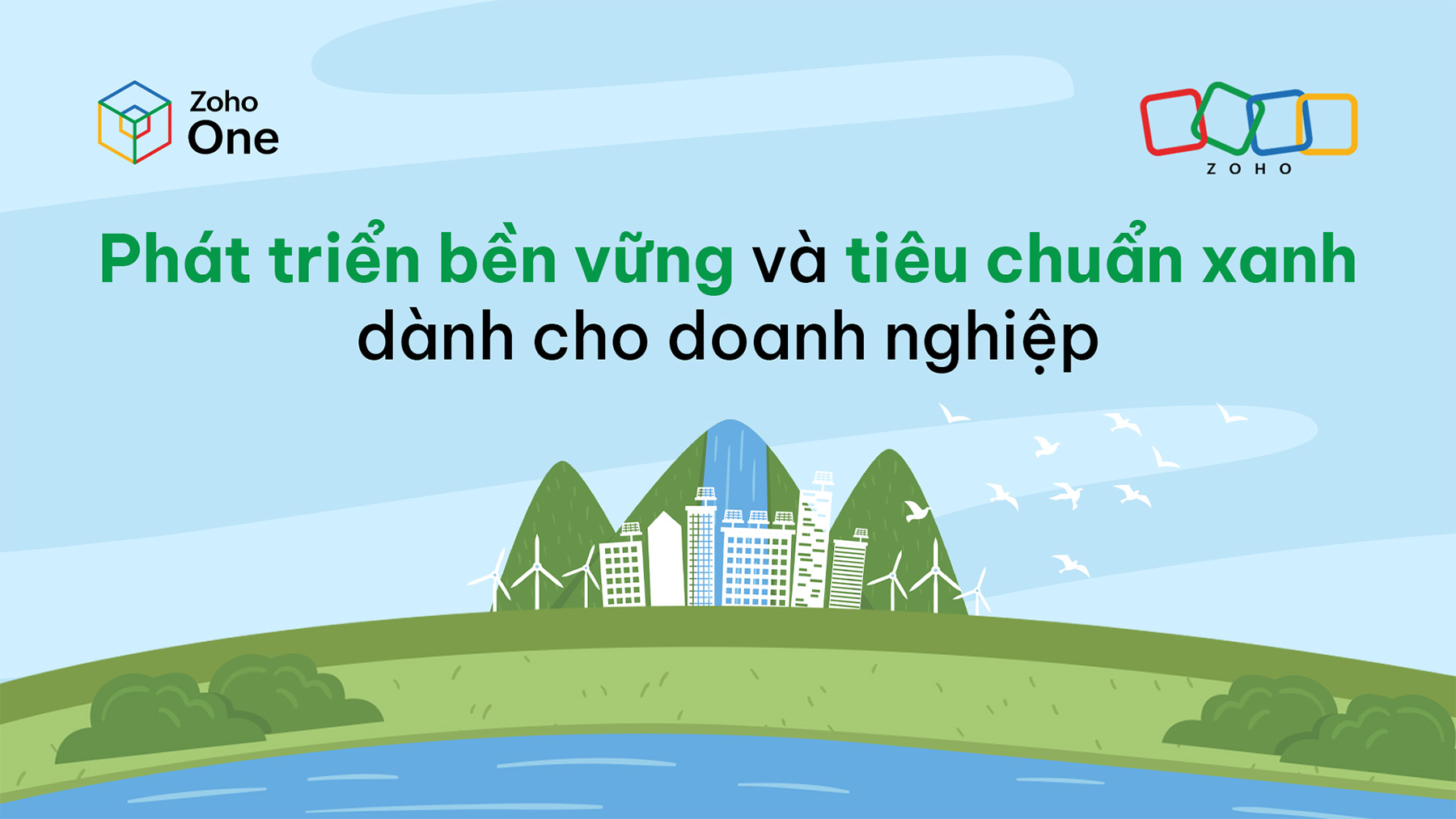 Phát triển bền vững và tiêu chuẩn xanh dành cho doanh nghiệp
