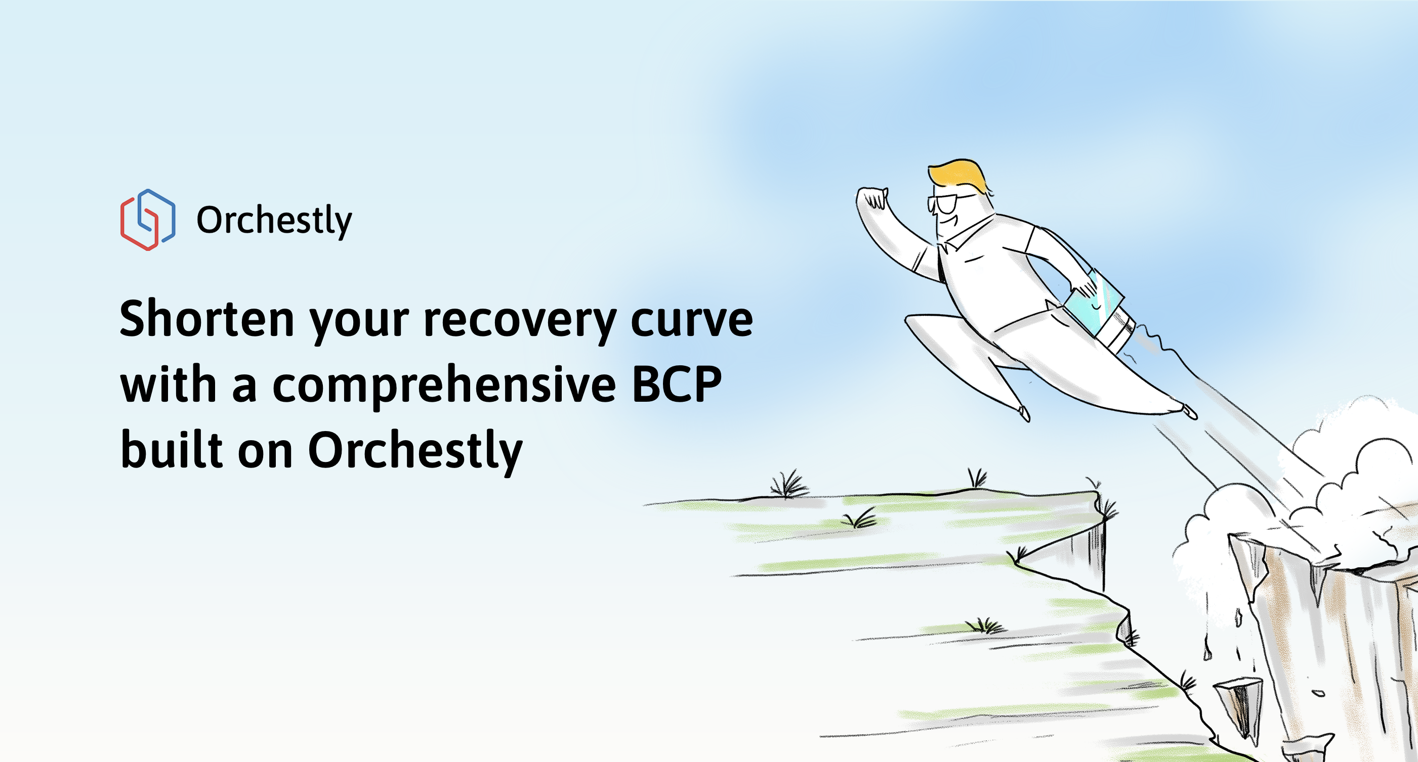 Digitize your BC/DR plans with Orchestly