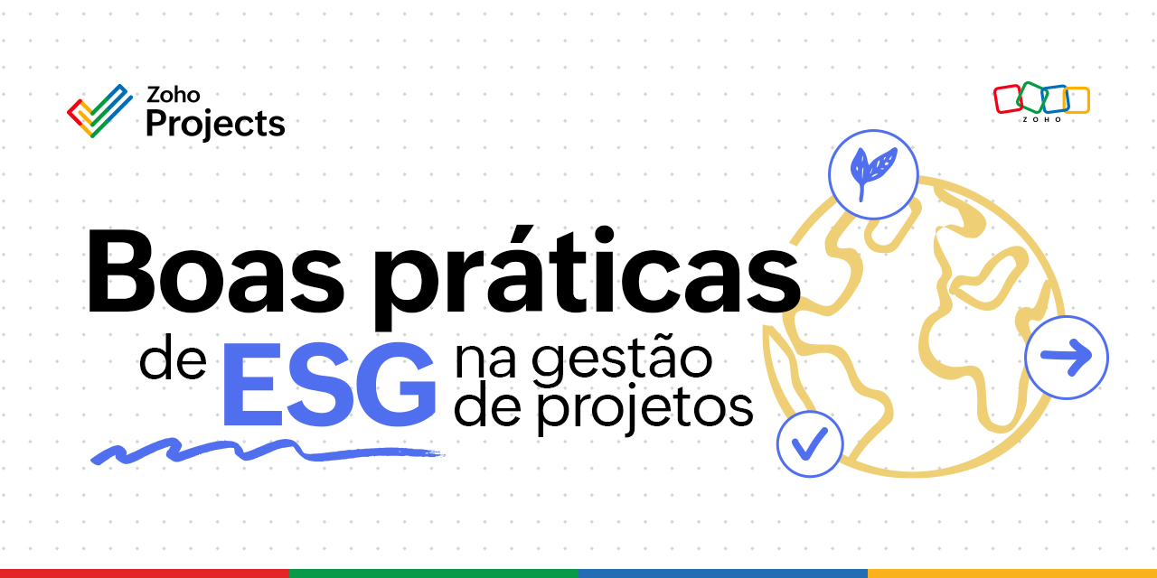 Boas práticas de ESG na gestão de projetos