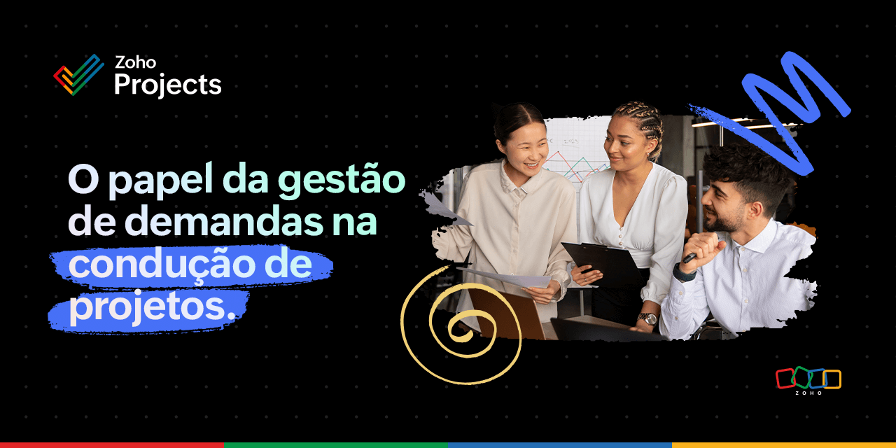O papel da gestão de demandas na condução de projetos