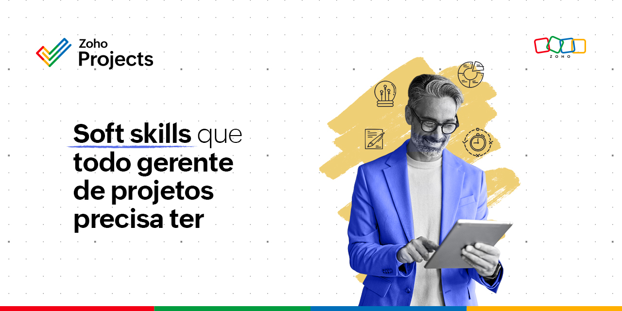 Soft skills que todo gerente de projetos precisa ter