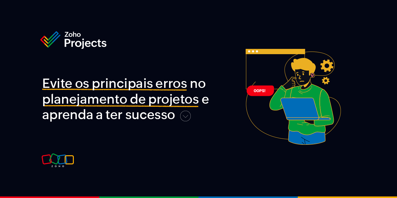 Evite os principais erros no planejamento de projetos e aprenda a ter sucesso