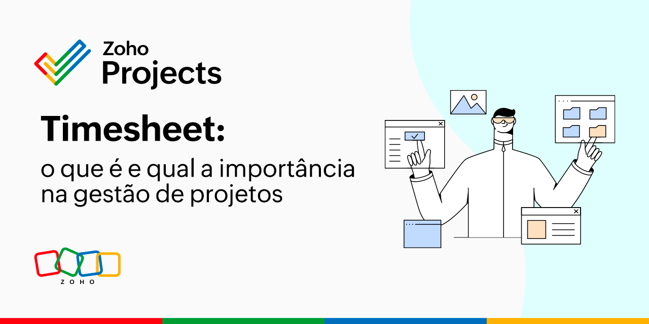  Timesheet: entenda o que é e qual a sua importância na gestão de projetos