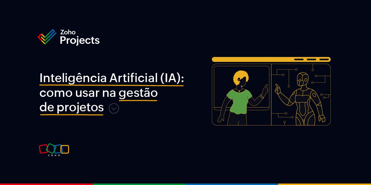 Inteligência Artificial (IA): como usar na gestão de projetos