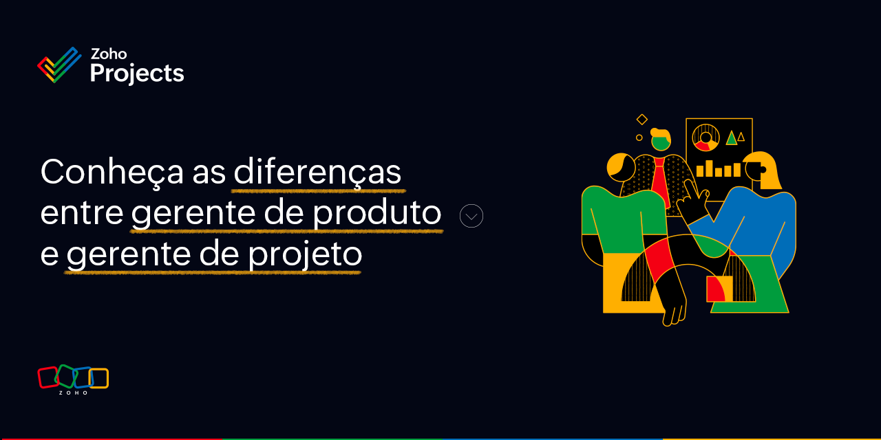 Conheça as diferenças entre gerente de produto e gerente de projeto