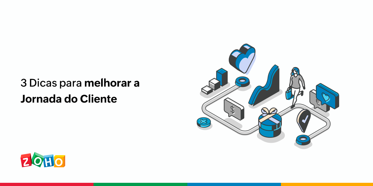 3 Dicas para melhorar a Jornada do Cliente