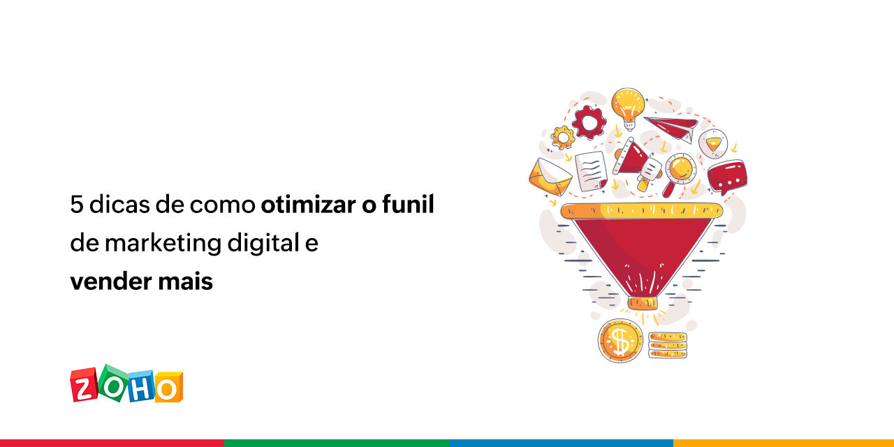 5 dicas de como otimizar o funil de marketing digital e vender mais