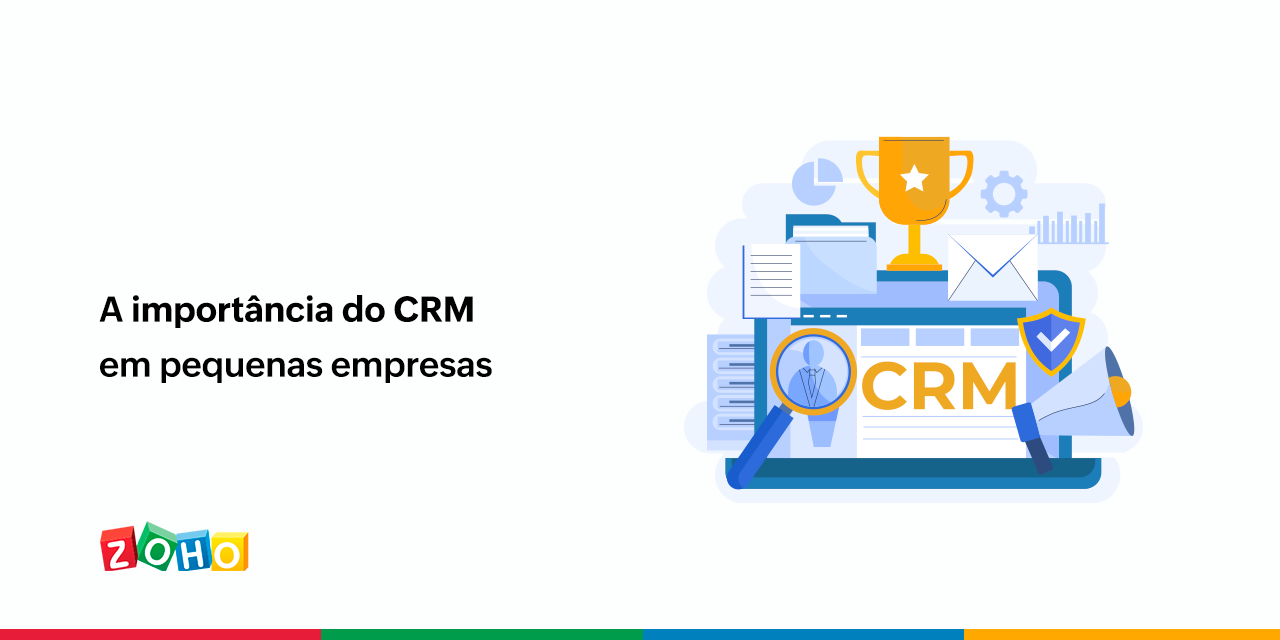 A importância do CRM em pequenas empresas