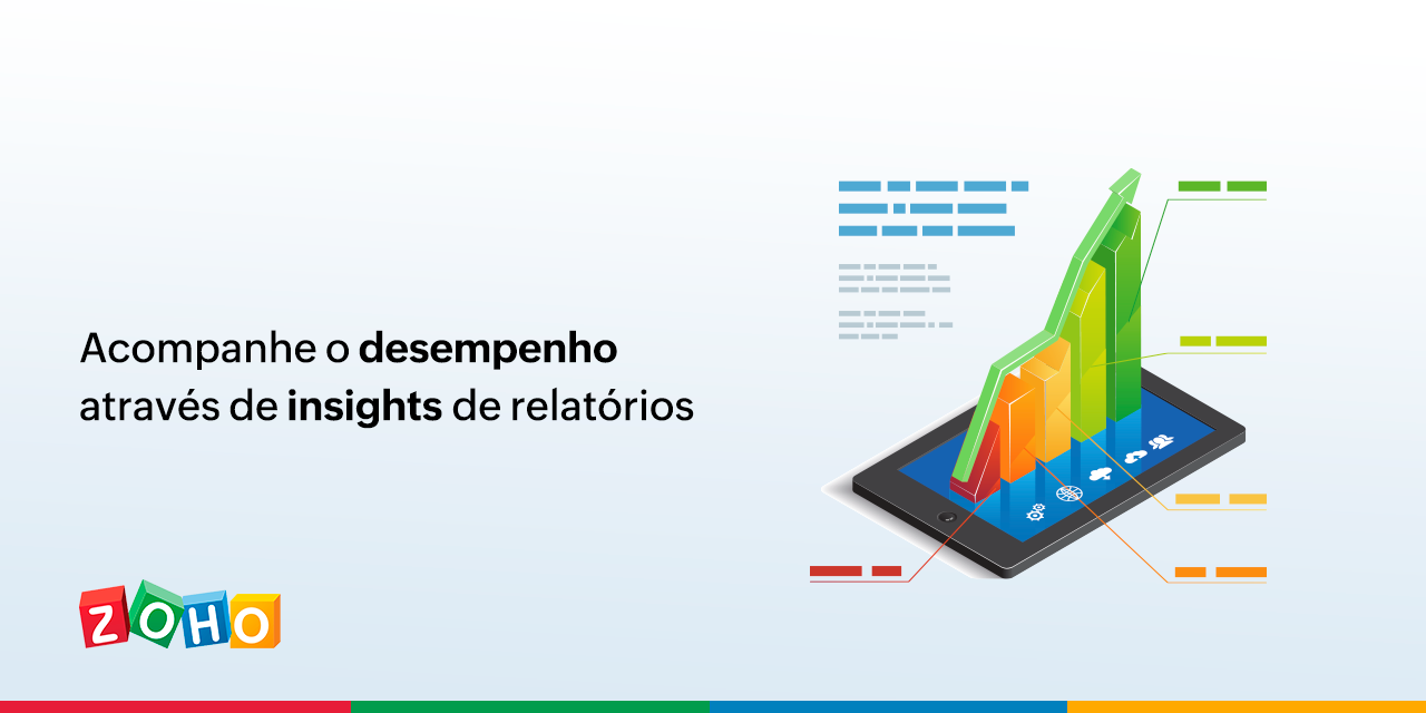 Acompanhe o desempenho através de insights de relatórios