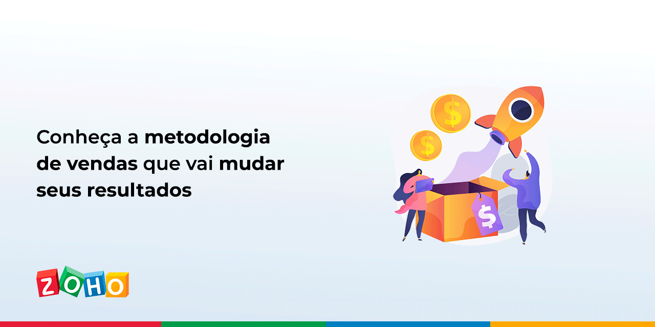 Conheça a metodologia de vendas que vai mudar seus resultados