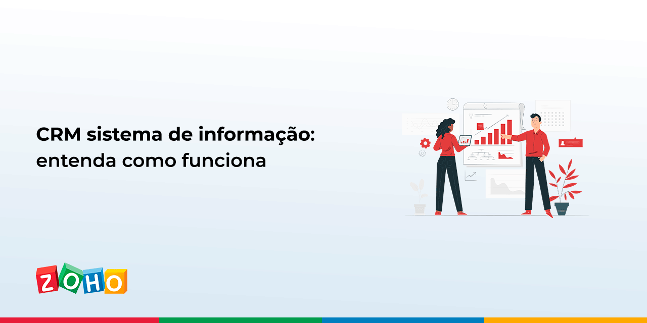 CRM sistema de informação: entenda como funciona