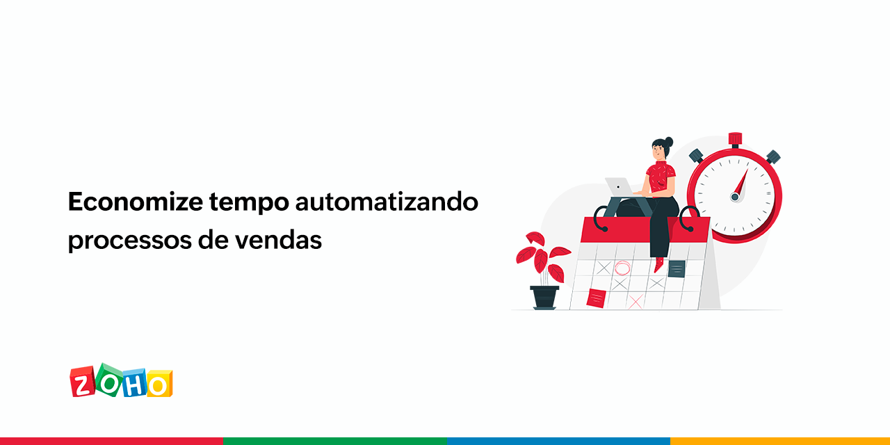 Economize tempo automatizando processos de vendas