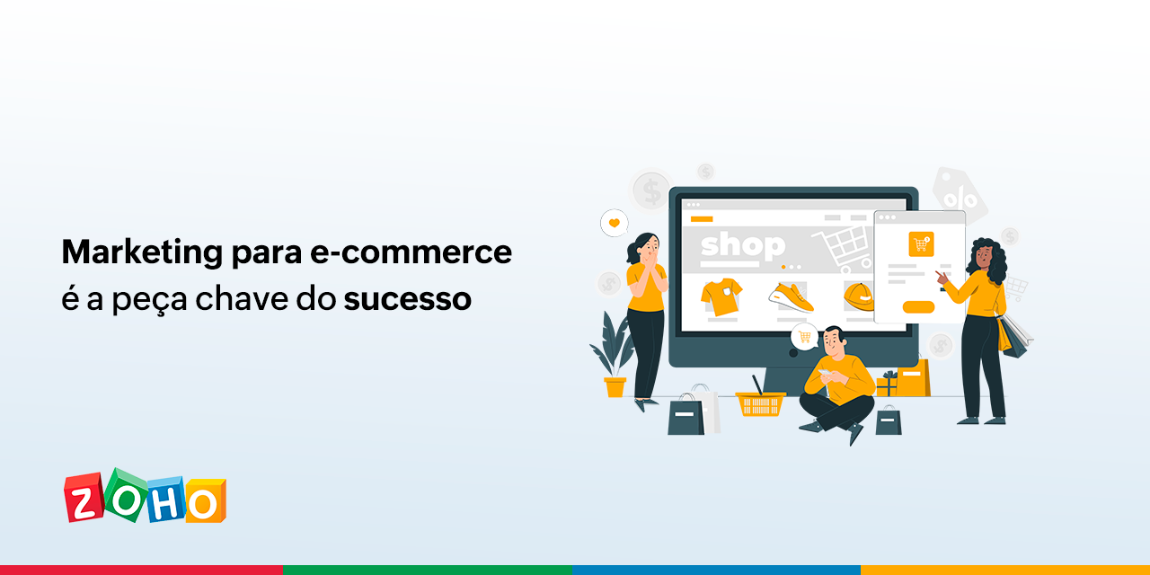 Marketing para e-commerce é a peça chave do sucesso