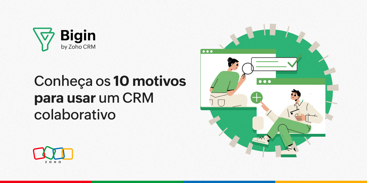 Conheça os 10 motivos para usar um CRM colaborativo