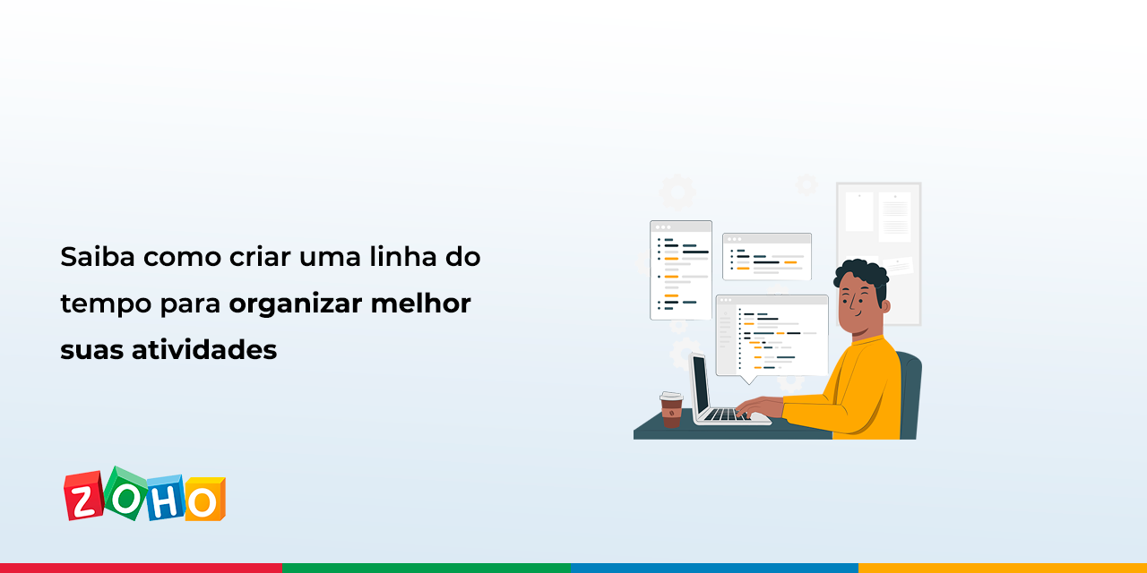 Como criar uma linha do tempo e organizar melhor suas atividades