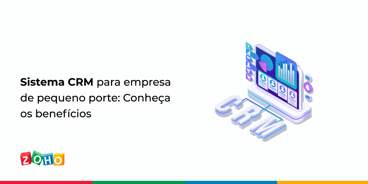 Sistema CRM para empresa de pequeno porte: conheça os benefícios