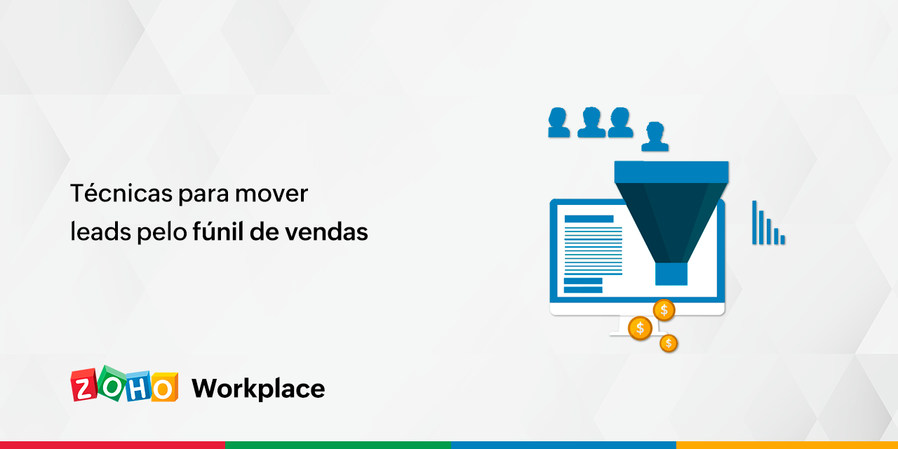 Técnicas para mover leads pelo funil de vendas