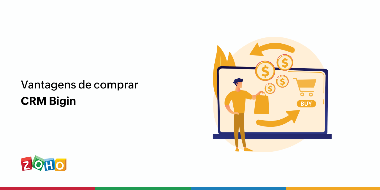 Vantagens de comprar CRM Bigin