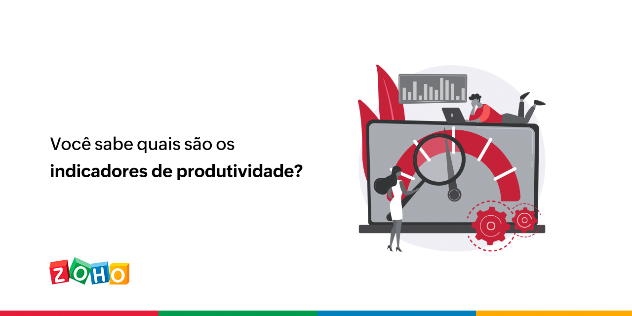 Você sabe quais são os indicadores de produtividade?