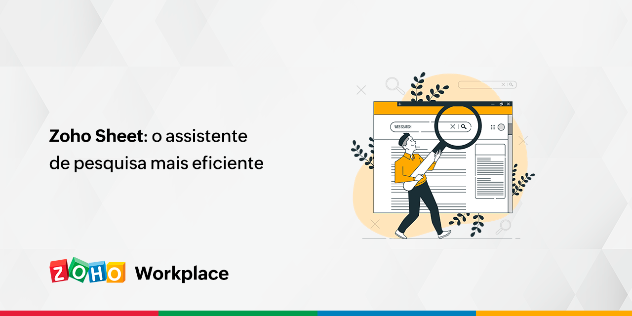   Zoho Sheet: o assistente de pesquisa mais eficiente