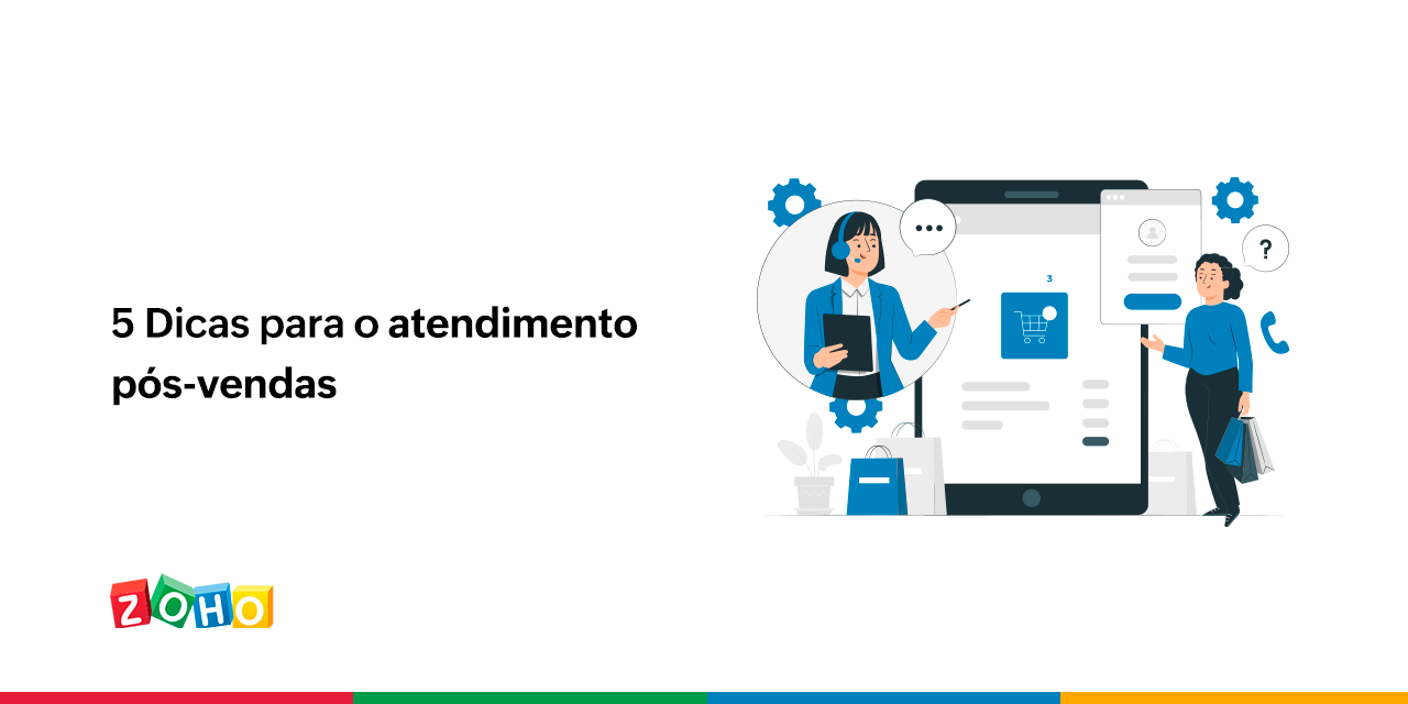 5 Dicas para o Atendimento pós-vendas