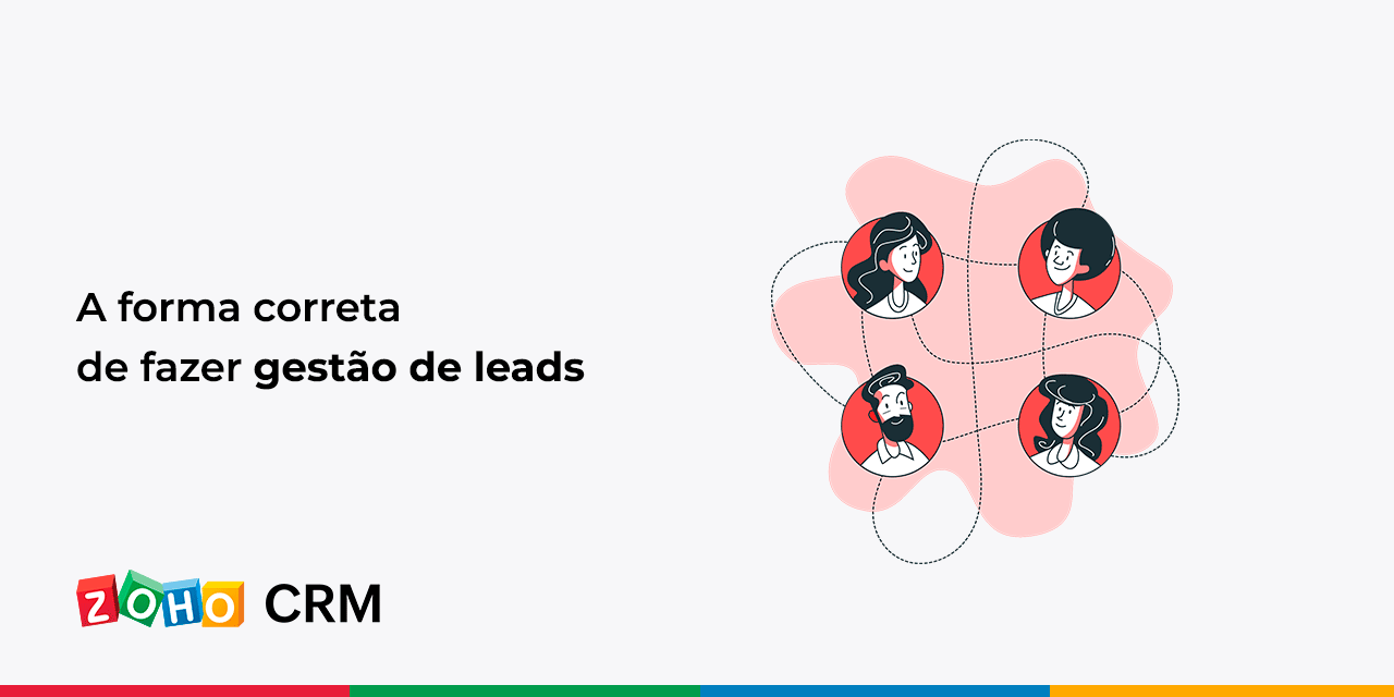 A forma correta de fazer gestão de leads