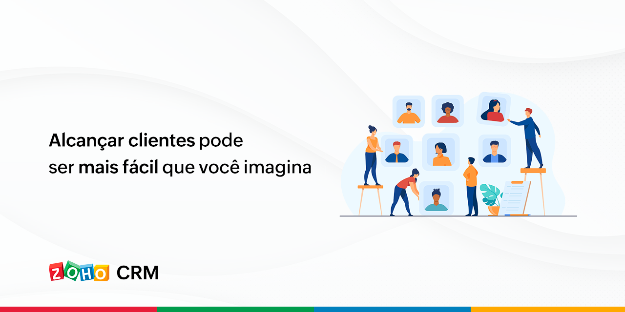 Alcançar clientes pode ser mais fácil que você imagina